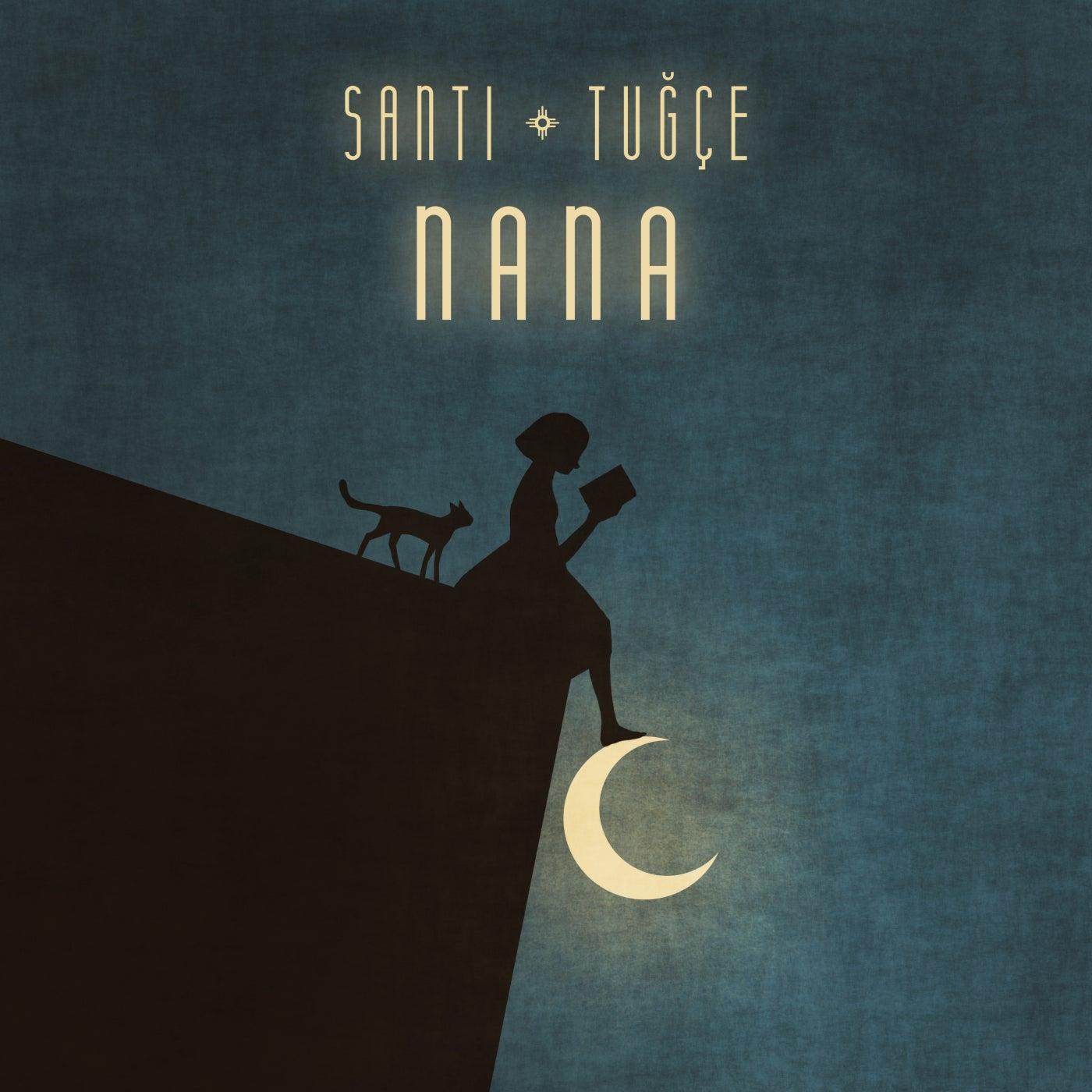 Nana - Santi & Tuğçe