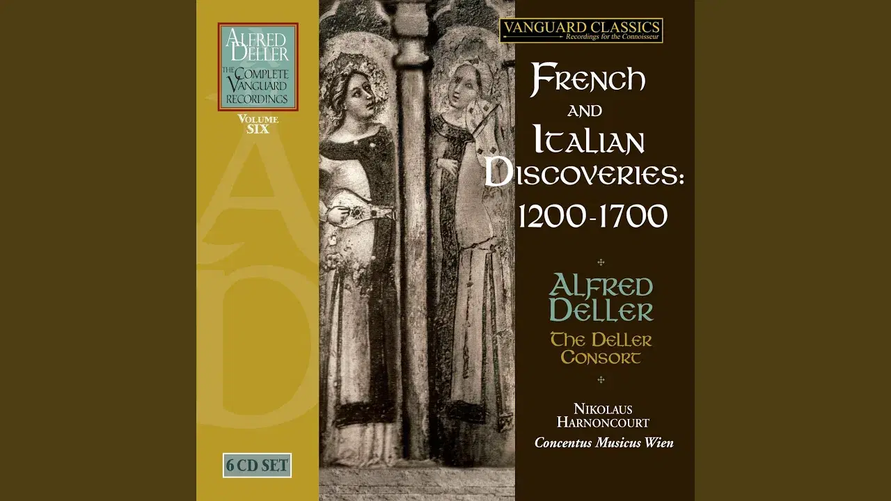 The Complete Vanguard Recordings, Volume 6: French and Italian Discoveries 1200-1700 - Alfred Deller
