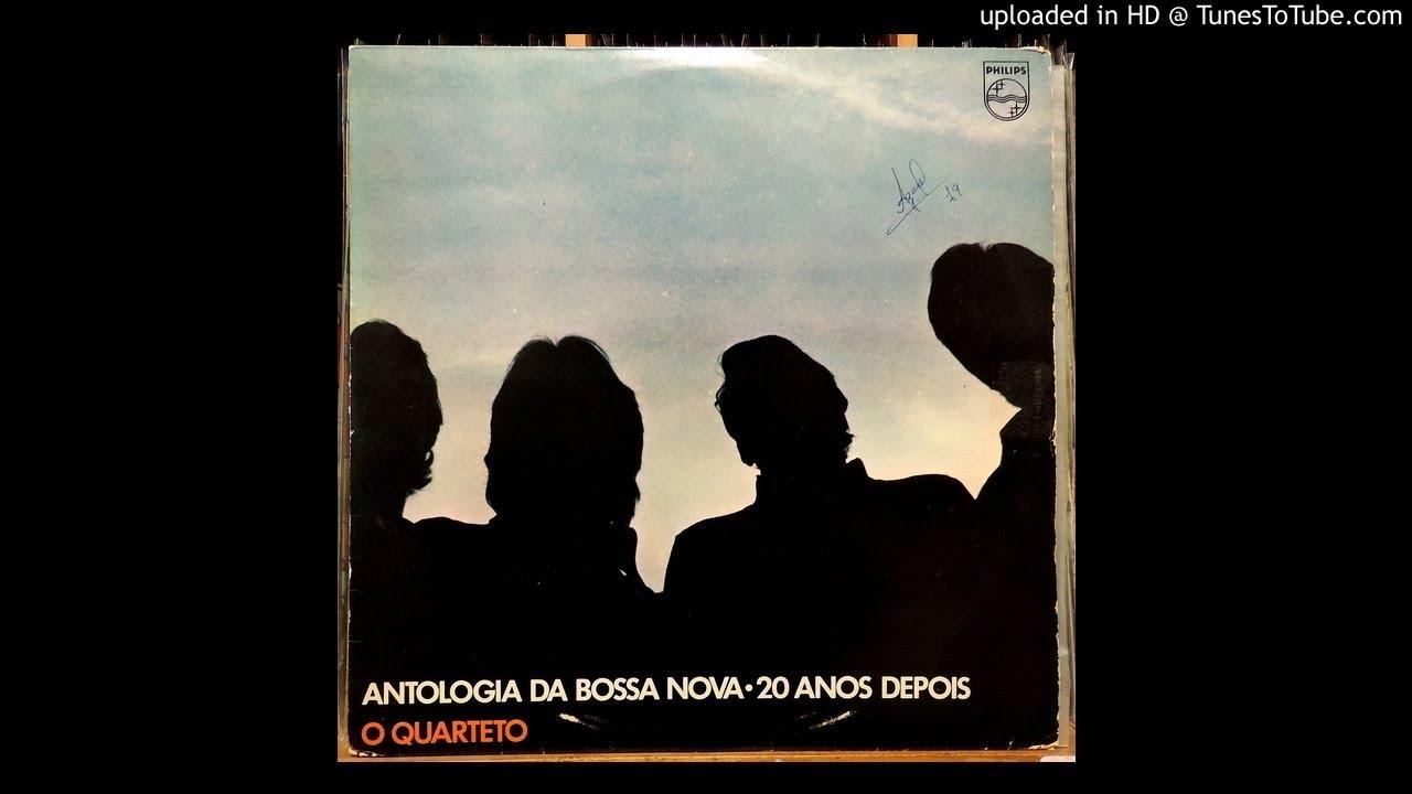Antologia Da Bossa Nova 20 Anos Depois - O Quarteto