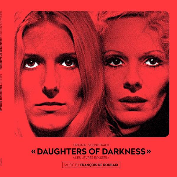 Daughters of Darkness - François de Roubaix