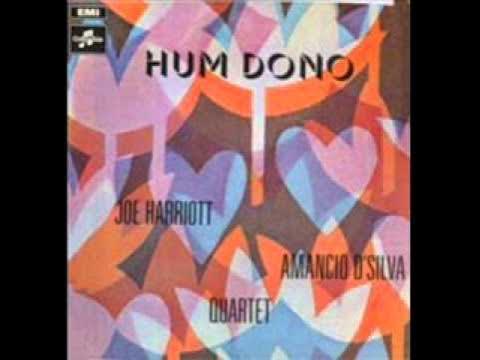Hum Dono - Joe Harriott & Amanico D'Dilva