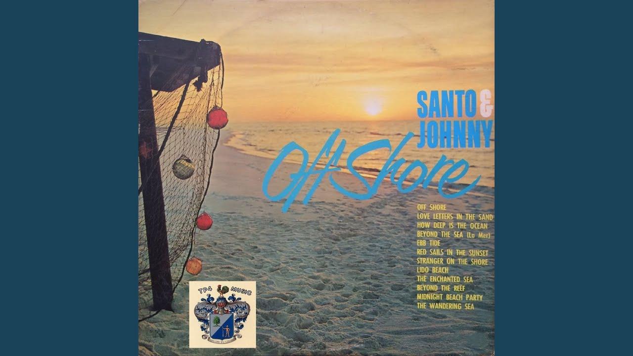 Off Shore / Stranger On The Shore - Santo & Johnny