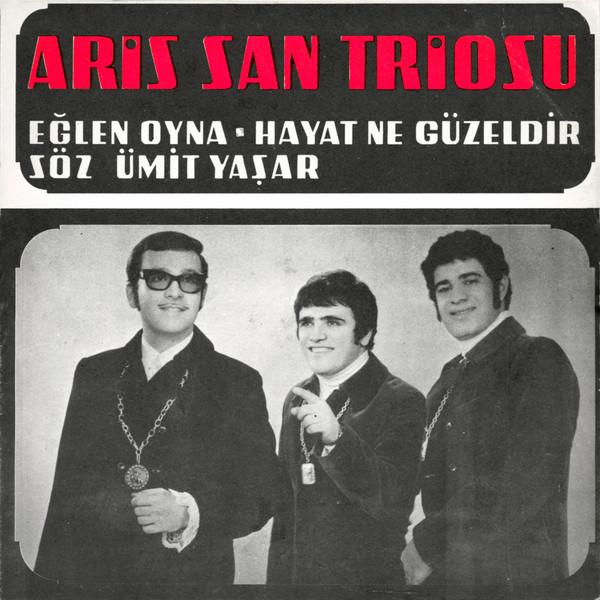 Eğlen Oyna / Hayat Ne Güzeldir - Aris San