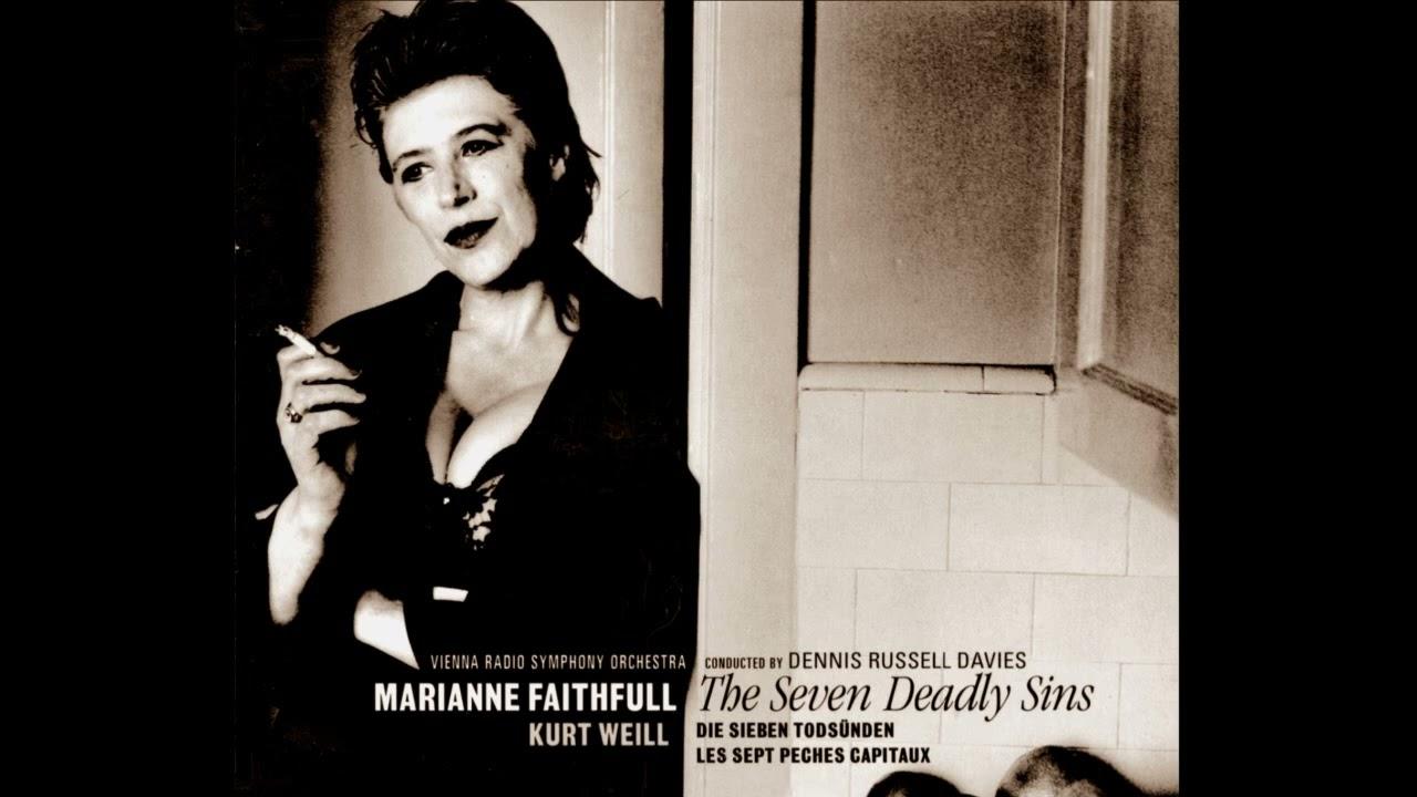 Weill: The Seven Deadly Sins - Marianne Faithfull