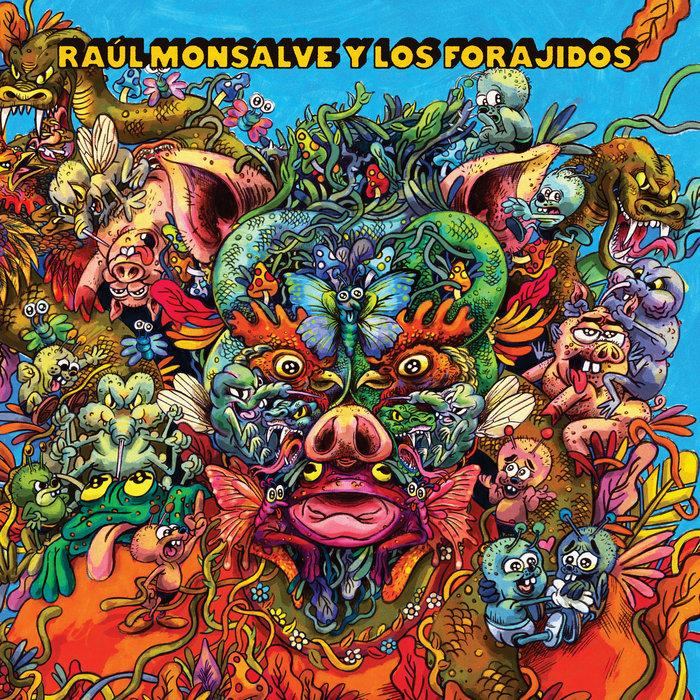 Bichos - Raul Monsalve y Los Forajidos