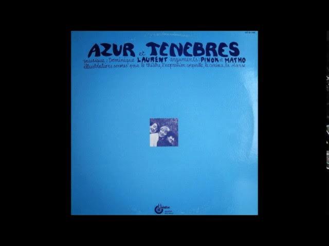 Azur Et Tenebres - Dominique Laurent - Pinok Et Matho