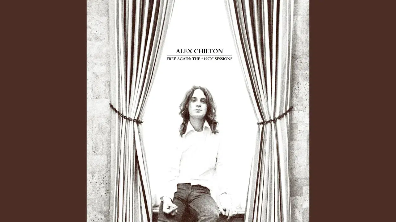 Free Again - The 1970 Sessions - Alex Chilton