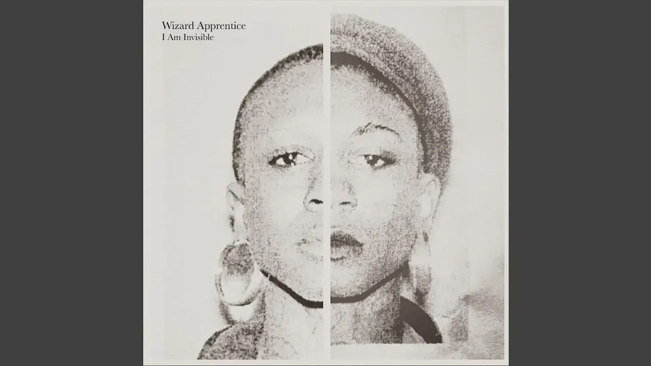 "I Am Invisible" - WIZARD APPRENTICE