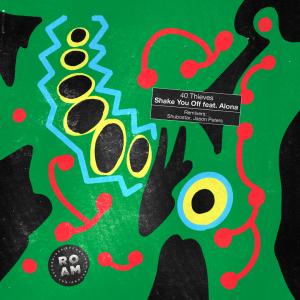 Shake You Off feat Alona - 40 Thieves