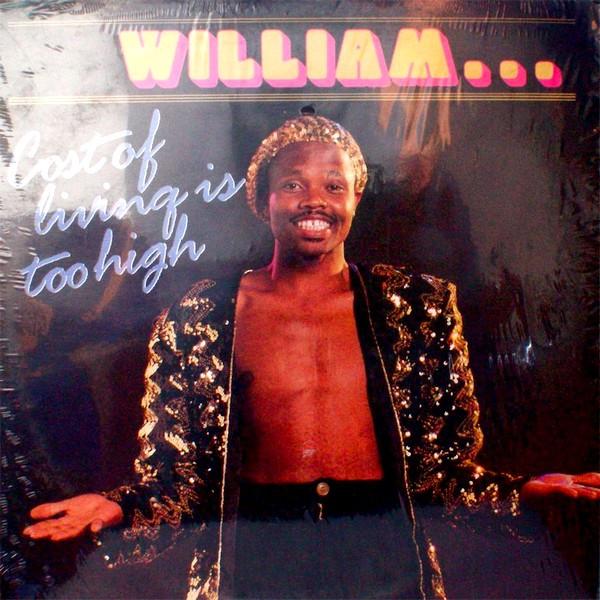 Cost Of Living Is Too High  - William & The Young Five