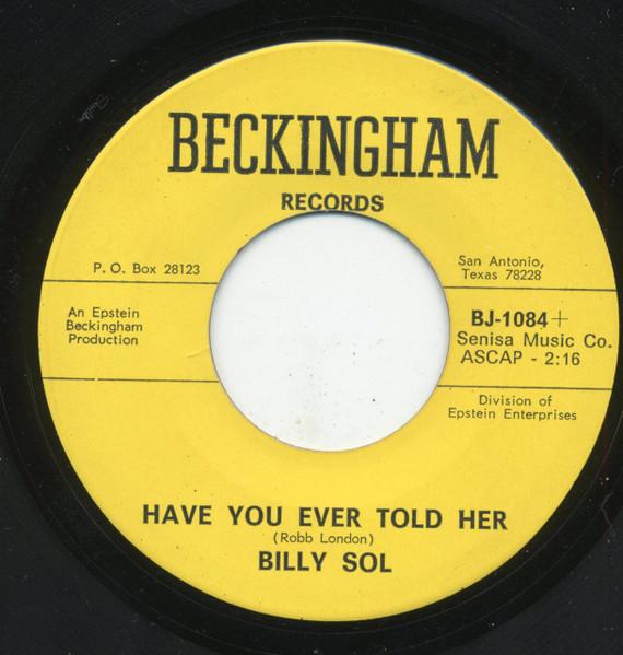 Have You Ever Told Her / The Bells - Billy Sol