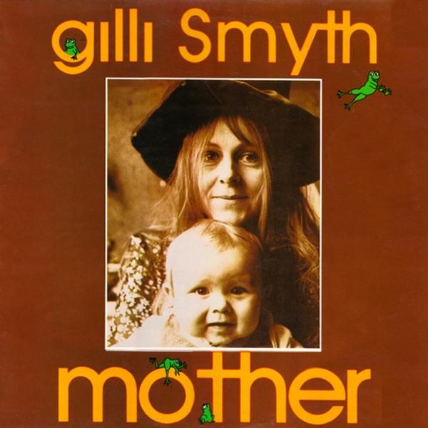Mother - Gilli Smyth