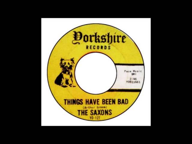 Things Have Been Bad - The Saxons