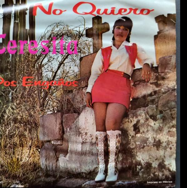 No Quiero / Dos Enganos - Teresita