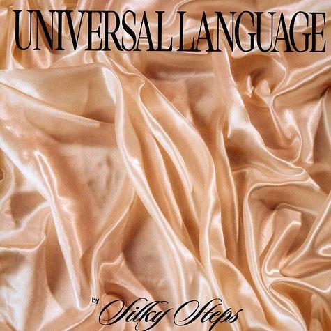 Universal Language - Silky Steps