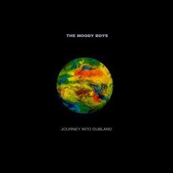 Journey Into Dubland - The Moody Boys