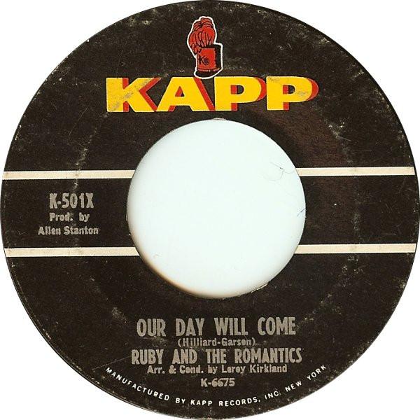 Our Day Will Come - Ruby & The Romantics
