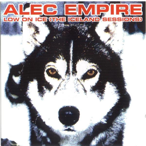 Low On Ice - Alec Empire