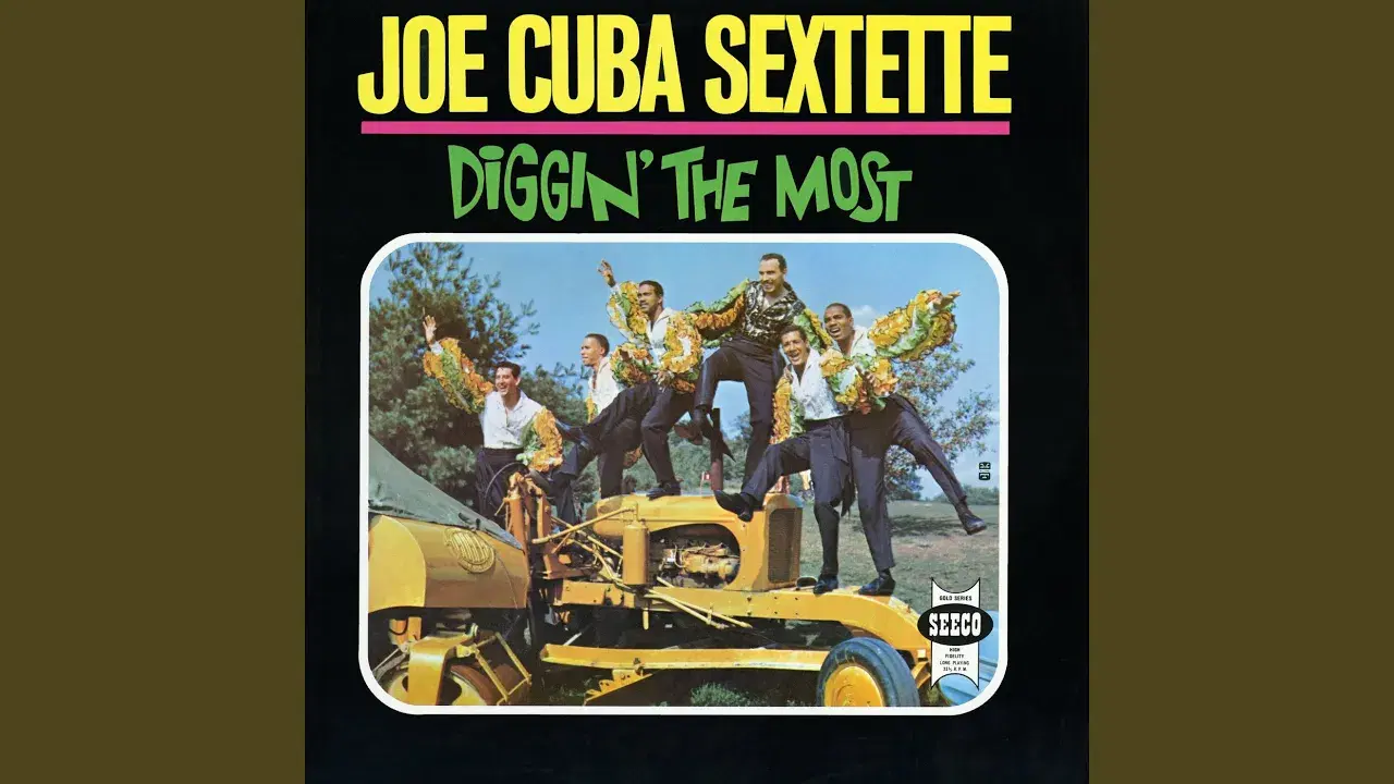 Siempre Sea / El Hueso - Joe Cuba Sextet