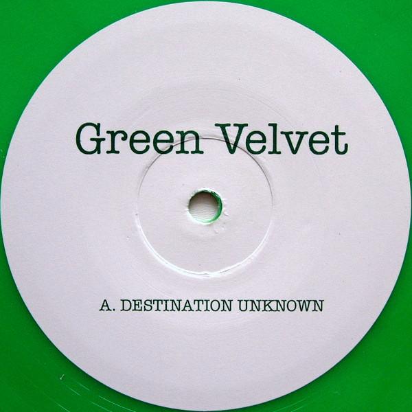 Destination Unknown (2013 Remixes) - Green Velvet