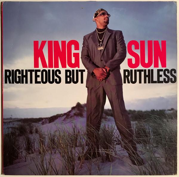 Righteous but Ruthless - King Sun