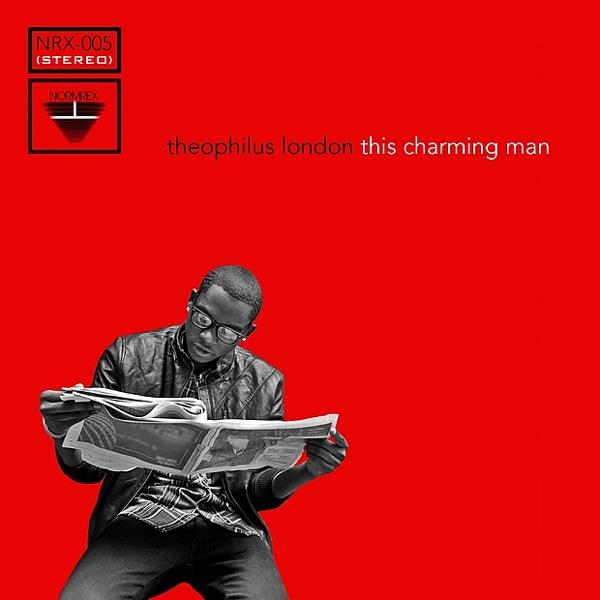 This Charming Man (Bonus Track Version) - Theophilus London