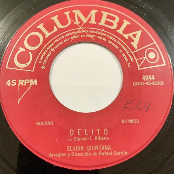 Delito / El Beso Que Dejaste - Elvira Quintana