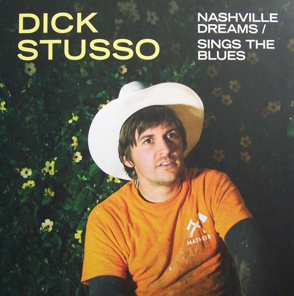 Nashville Dreams / Sings the Blues - Dick Stusso
