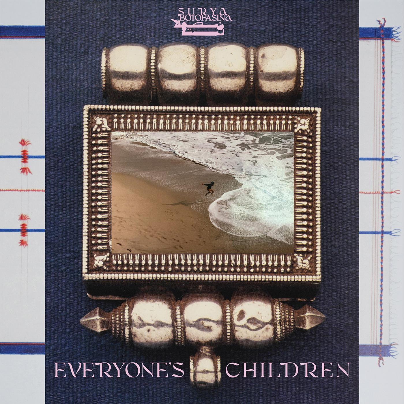 Everyone’s Children - Surya Botofasina
