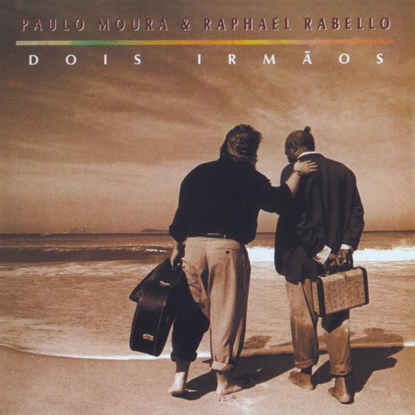 Dois Irmãos - Paulo Moura & Raphael Rabello