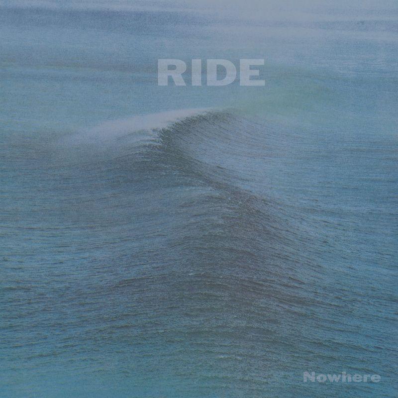 Nowhere (Expanded) - Ride