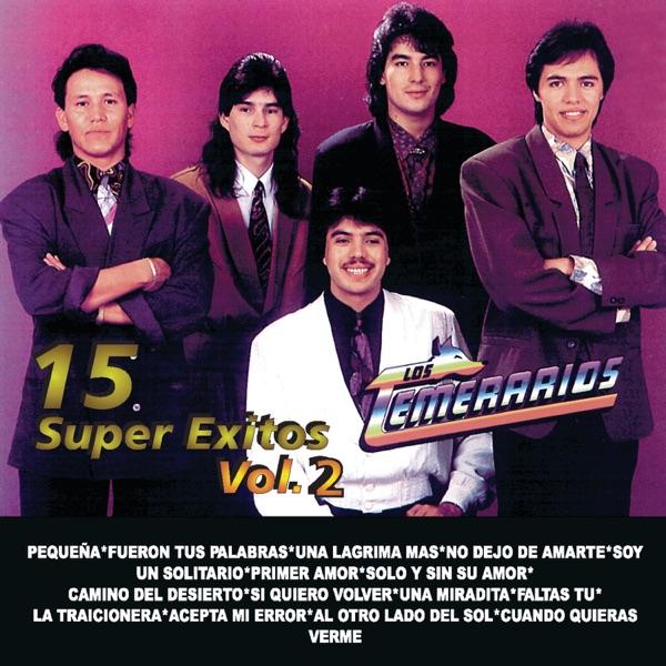  - Los Temerarios