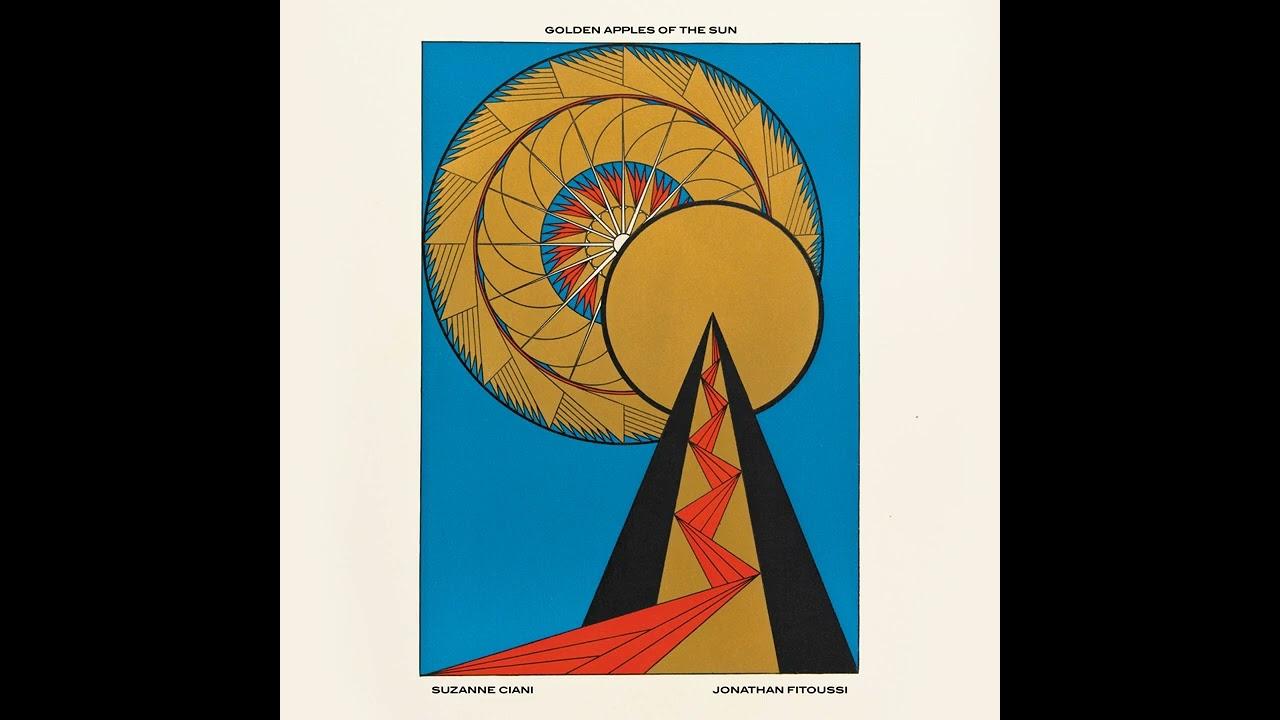 Golden Apples of the Sun - Suzanne Ciani, Jonathan Fitoussi, jonathan fitoussi, suzanne ciani