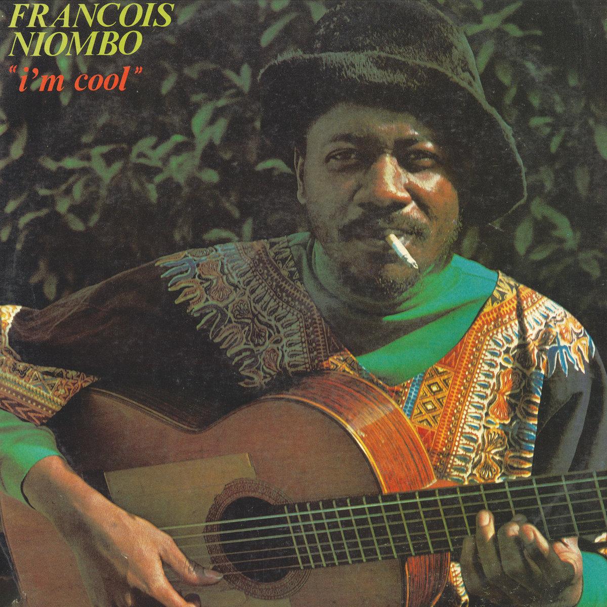 I'm Cool - Francois Nyombo