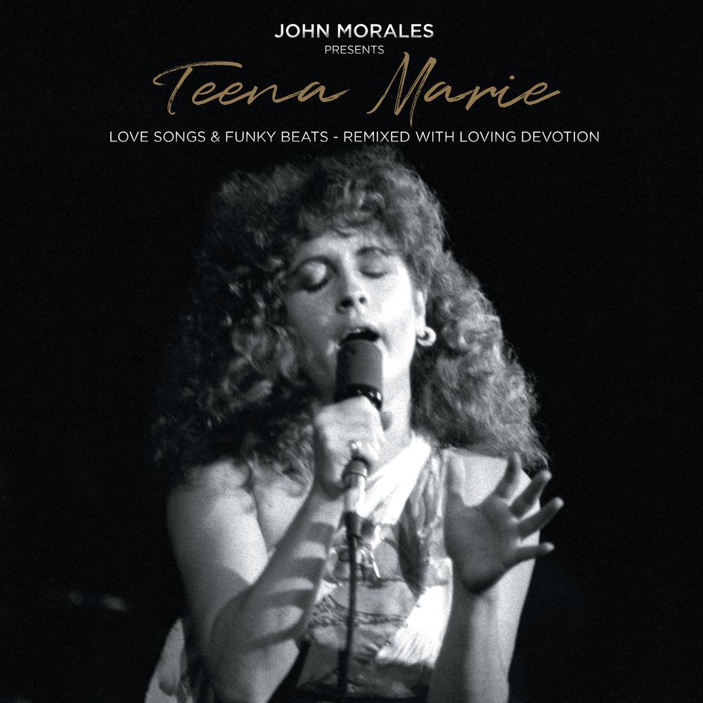 John Morales Presents Teena Marie – Love Songs & Funky Beats - Teena Marie