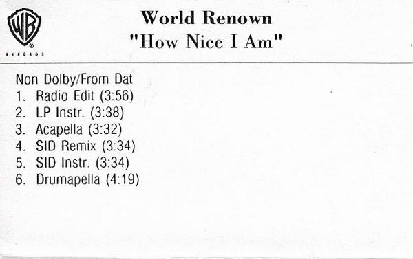 How Nice I Am - World Renown