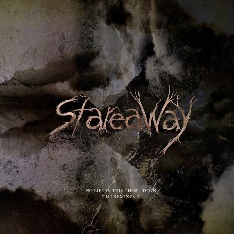No Life In This Ghost Town - The Remixes II - Stareaway