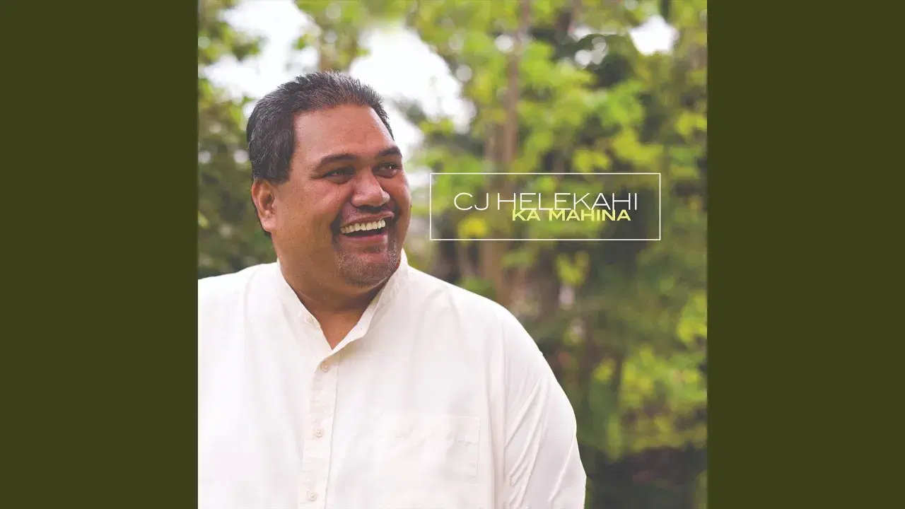 Ka Mahina - CJ Helekahi