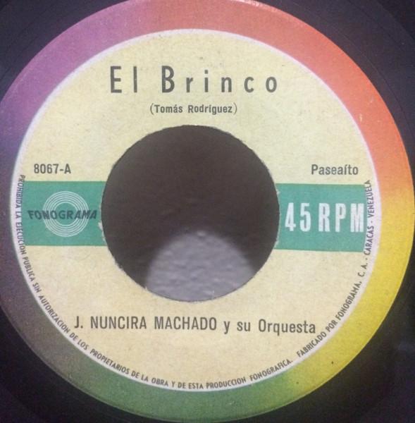 El Brinco / Orgullosa - Nuncira Machado