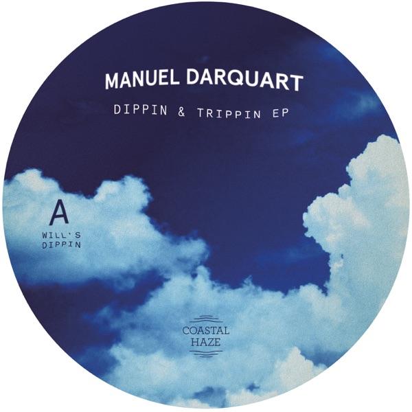 Dippin & Trippin - Manuel Darquart