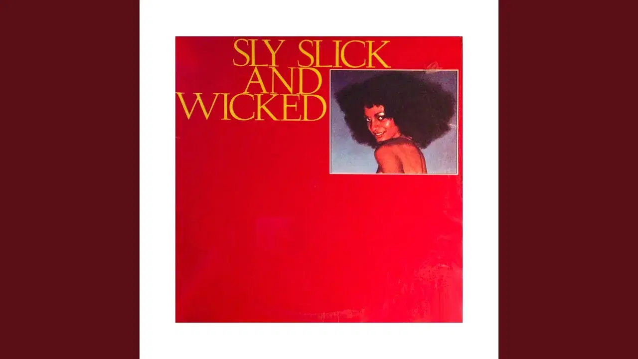 Sly, Slick and Wicked - Sly, Slick and Wicked