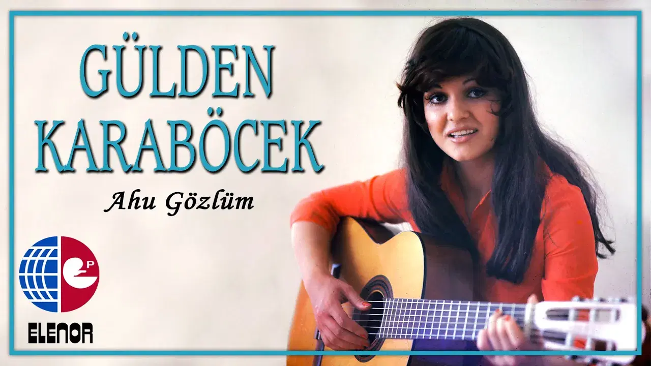 Ahu Gözlüm - Gülden Karaböcek