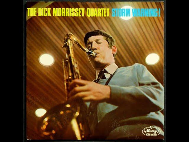 Storm Warning! - The Dick Morrissey Quartet