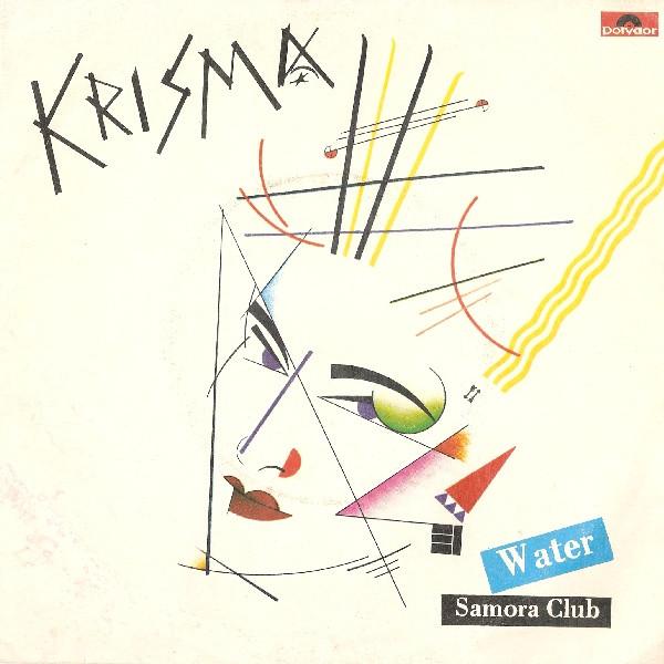 Many Kisses / Water - Krisma