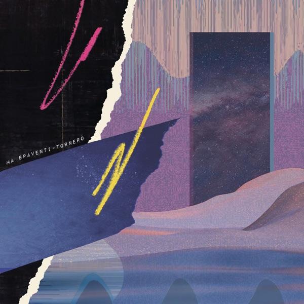 Tornerò - EP - Ma Spaventi