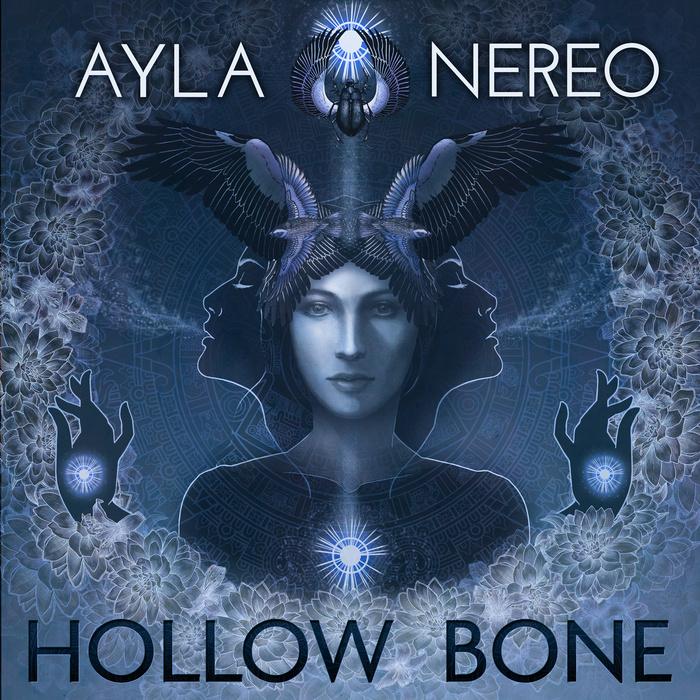 Hollow Bone - Ayla Nereo