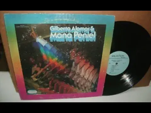  - Gilberto Alomar & Mana Peniel