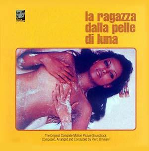 La Ragazza Dalla Pelle di Luna (soundtrack) - Umiliani, Piero