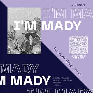 Bounce/Sleepwalker - I'm Mady