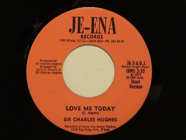 Love Me Today - Sir Charles Hughes